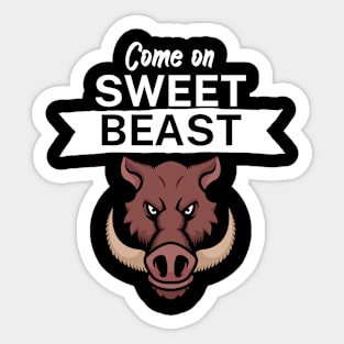 Come on sweet beast Sticker